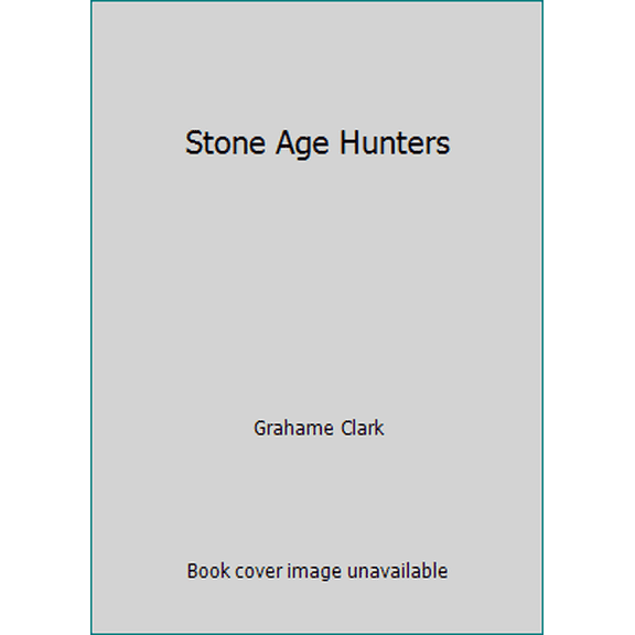 Pre-Owned Stone Age Hunters (Paperback) 0070111464 9780070111462