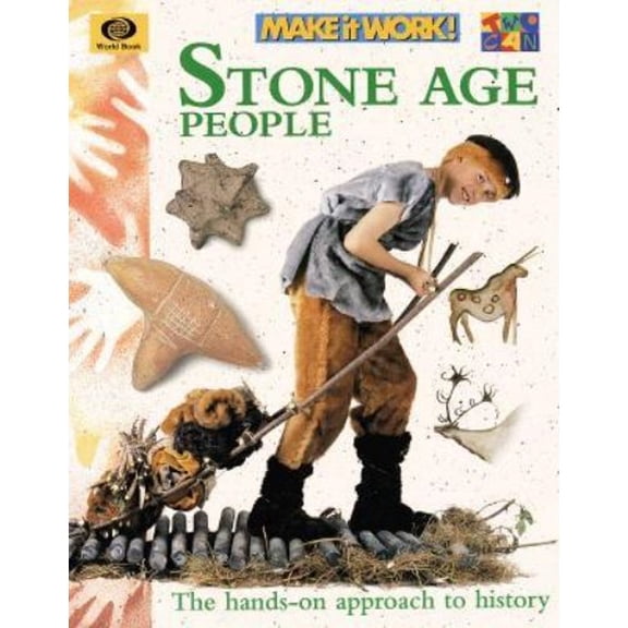 Pre-Owned Make It Work! History: Stone Age People (Make It Work! History Series) Paperback