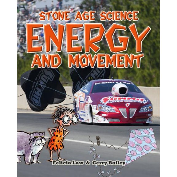Stone Age Science: Stone Age Science: Energy and Movement (Paperback)