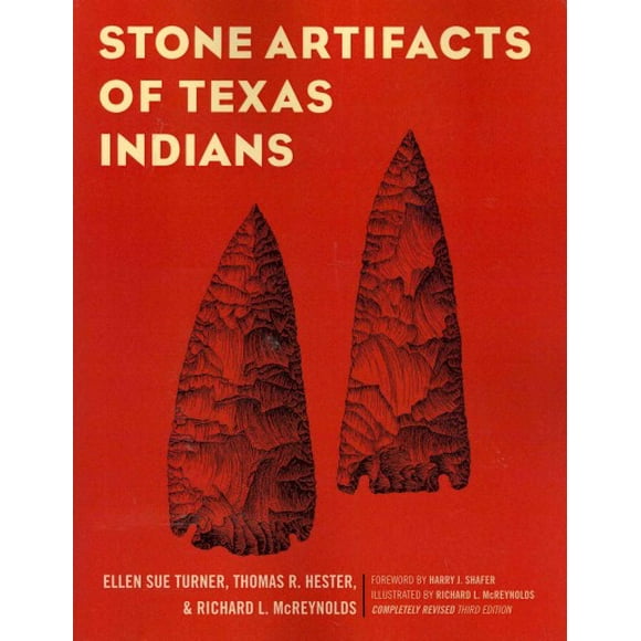 Pre-Owned Stone Artifacts of Texas Indians, Completely Revised Third Edition Paperback
