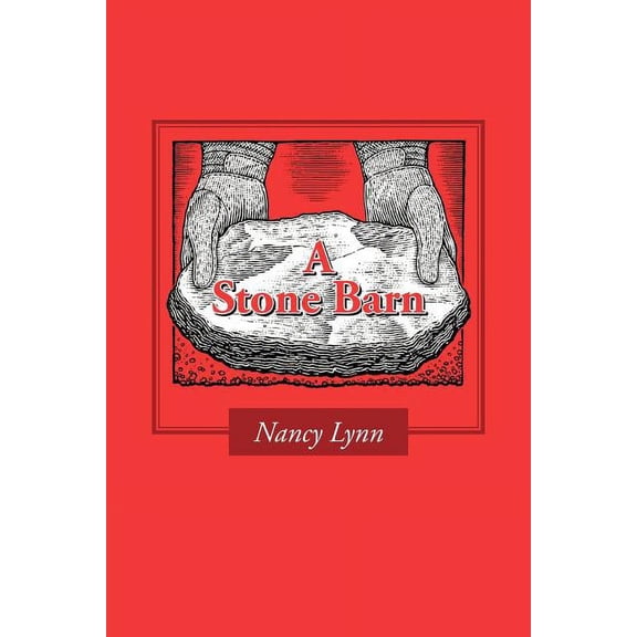 A Stone Barn (Paperback) by Nancy Lynn