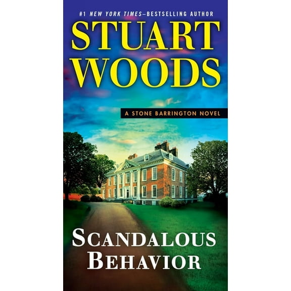 Stone Barrington Novel Scandalous Behavior, Book 36, (Paperback)