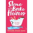 thumbnail image 1 of Stone Broke Heiress: A completely laugh-out-loud romantic comedy  Paperback  1803140577 9781803140575 Danielle Owen-Jones, 1 of 1