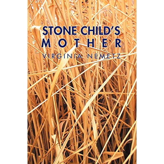 Pre-Owned Stone Child's Mother: A Jungian Narrative Reflection on the Mother Archetype Paperback