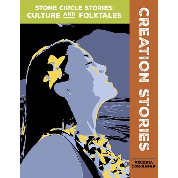 Stone Circle Stories: Culture and Folktales: Creation Stories (Hardcover)