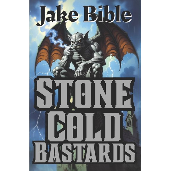 Stone Cold Bastards, (Paperback)