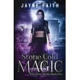 thumbnail image 1 of Stone Cold Magic (Paperback) by Jayne Faith, 1 of 1