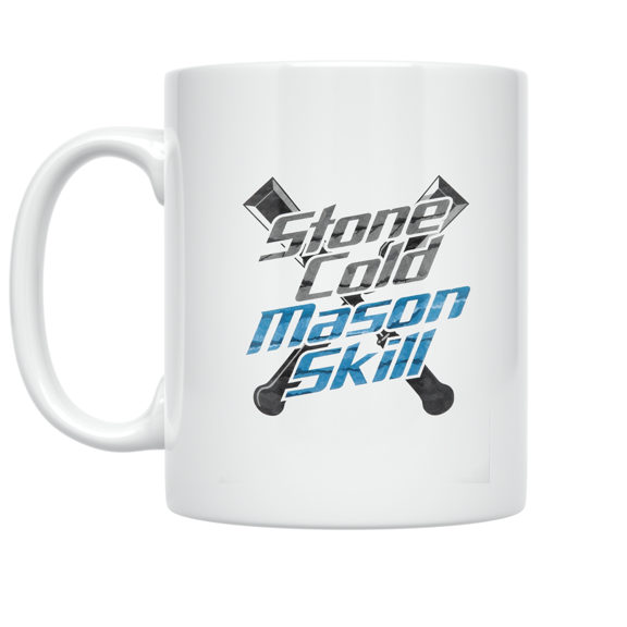 Stone Cold Mason Skill - Masonry Enthusiast - 11 oz Ceramic Coffee Mug