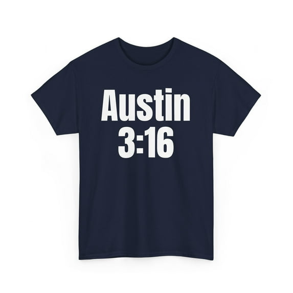 "Stone Cold" Steve Austin "Austin 3:16" WW F Classic Unisex Cotton Tee