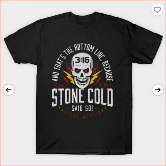 Stone Cold Steve Austin Said So T-Shirt