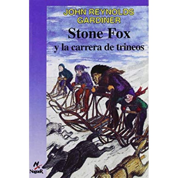 Pre-Owned Stone Fox y la Carrera de Trineos = Stone Fox (Paperback) 8427932324 9788427932326