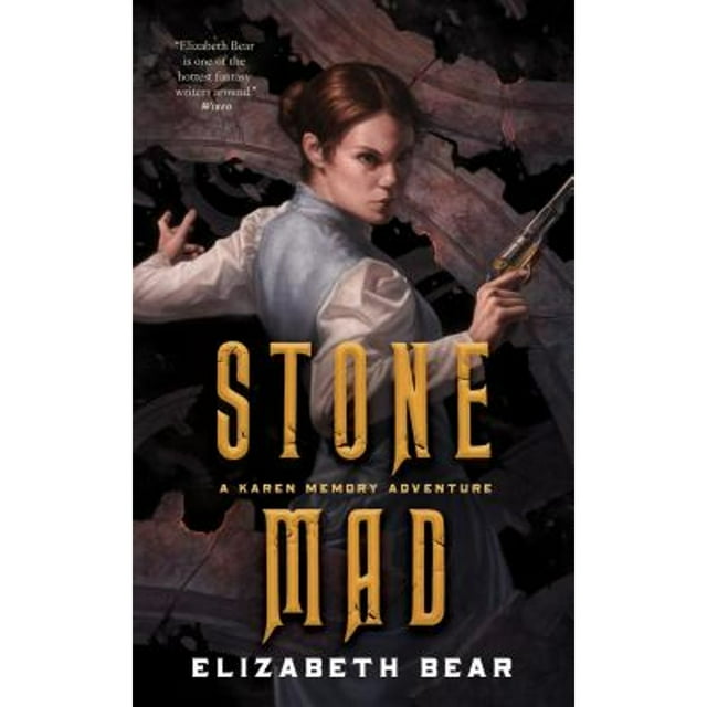 Stone Mad (Paperback) by Elizabeth Bear
