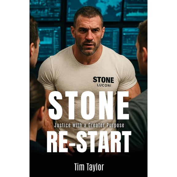 Stone - Re-Start: Justice with a Greater Purpose, (Paperback)