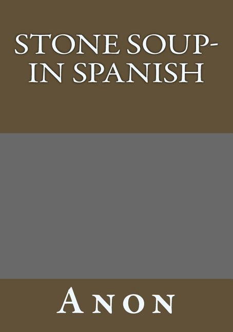Stone Soup- in Spanish (Paperback)