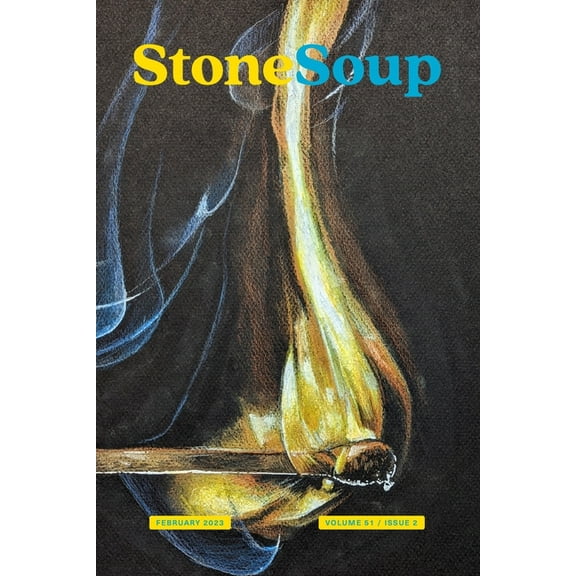 Stone Soup Magazine: February 2023, (Paperback)
