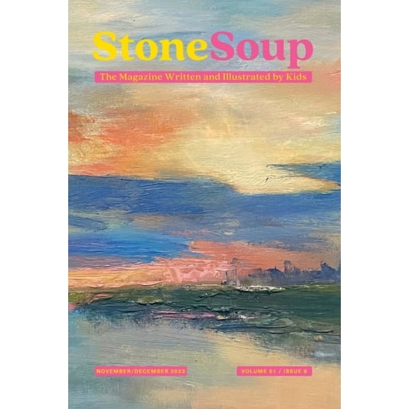Stone Soup Magazine: November/December 2023, (Paperback)