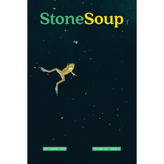Stone Soup Magazine: September 2022, (Paperback)