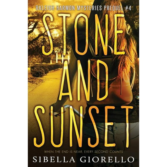 Stone and Sunset: Book 4