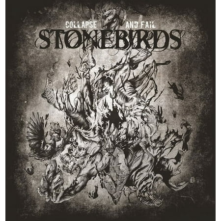 Stonebirds - Collapse And Fail - Vinyl