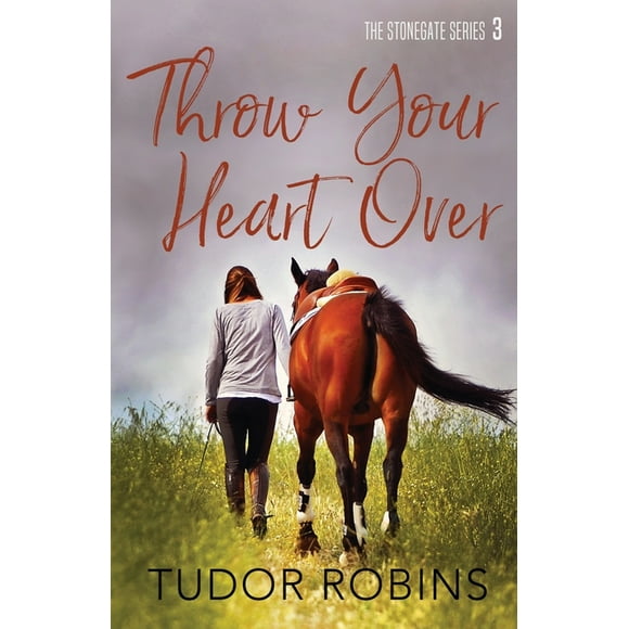 Stonegate: Throw Your Heart Over (Series #3) (Paperback)
