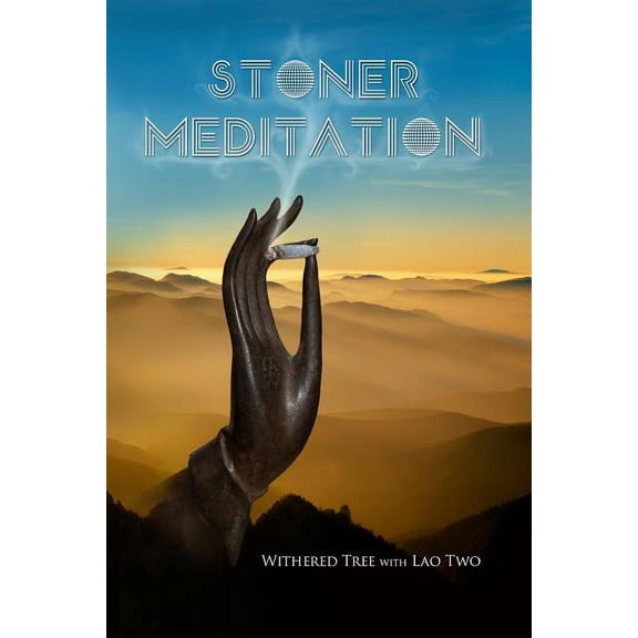 Stoner Meditation (Paperback)