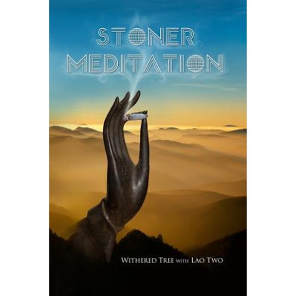 Pre-Owned Stoner Meditation Paperback