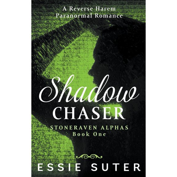 Stoneraven Alphas Shadow Chaser, Book 1, (Paperback)