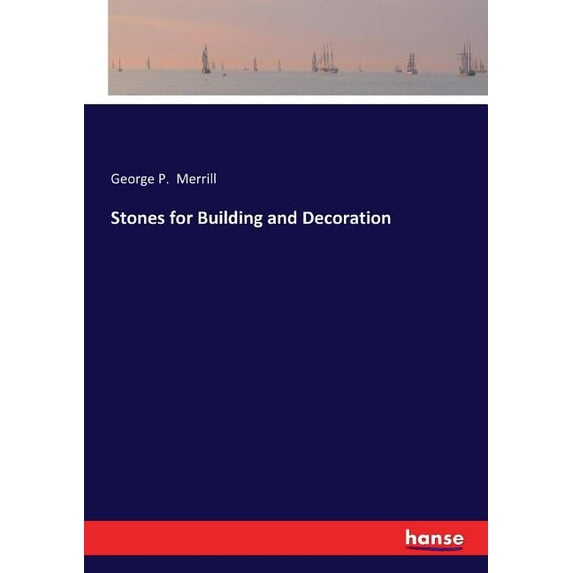 Stones for Building and Decoration, (Paperback)