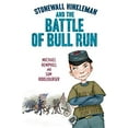 thumbnail image 1 of Pre-Owned Stonewall Hinkleman and the Battle of Bull Run (Hardcover) 0803731795 9780803731790, 1 of 1