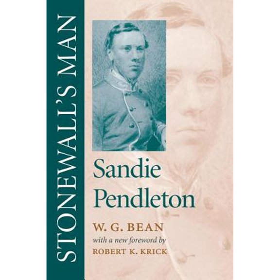 Pre-Owned Stonewall's Man: Sandie Pendleton (Paperback) 0807848751 9780807848753