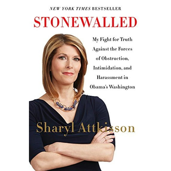 Pre-Owned Stonewalled: My Fight for Truth Against the Forces of Obstruction, Intimidation, and Harassment in Obama's Washington. (Hardcover) 0062322842 9780062322845