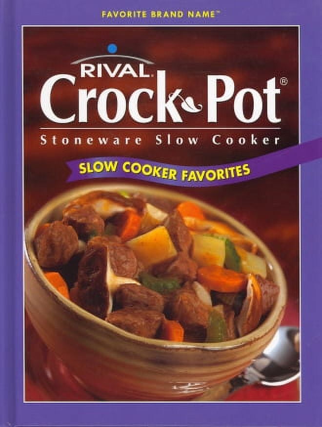 Rival Crockpot, the Incomparable, the Original : Crock Pot Brand