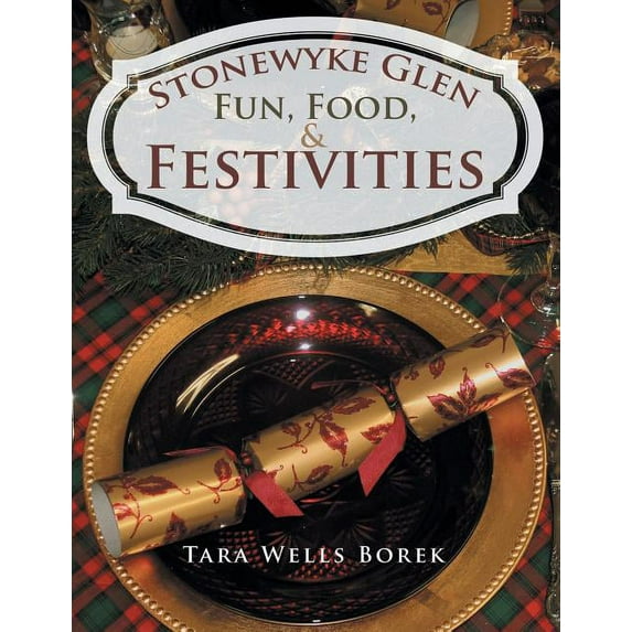 Stonewyke Glen: Fun, Food, & Festivities