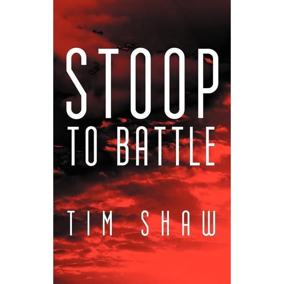 Stoop to Battle (Paperback)