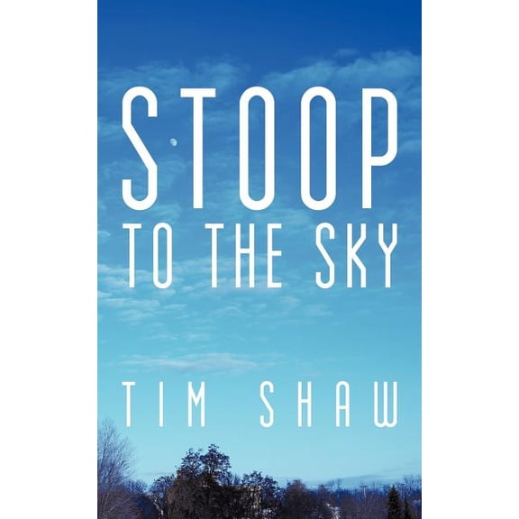 Stoop to the Sky