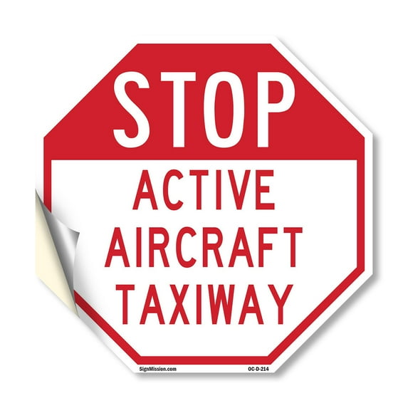 Stop Active Aircraft Taxiway 18 inch X 18 inch Octagon Vinyl Label Decal Sticker Weather Resistant, UV Protected for Workplace, Private Property, and Construction Site, Made in the USA