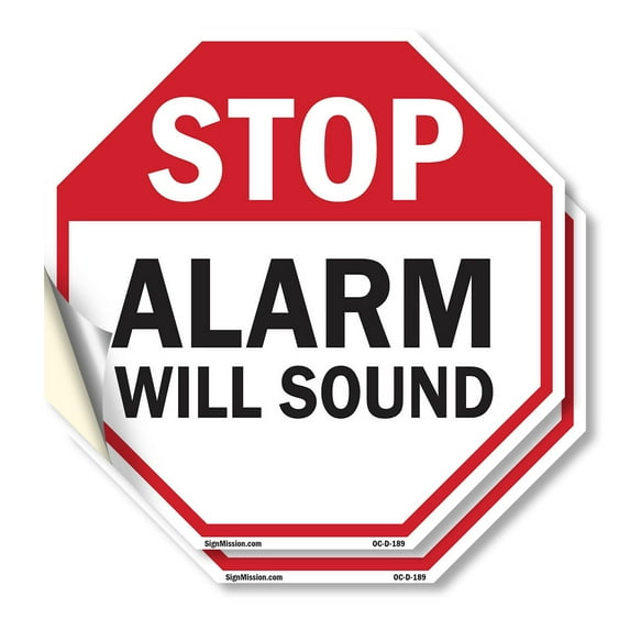 Stop Alarm Will Sound (2 Pack) 10 inch X 10 inch Octagon Vinyl Label Decal Sticker Weather Resistant, UV Protected for Workplace, Private Property, and Construction Site, Made in the