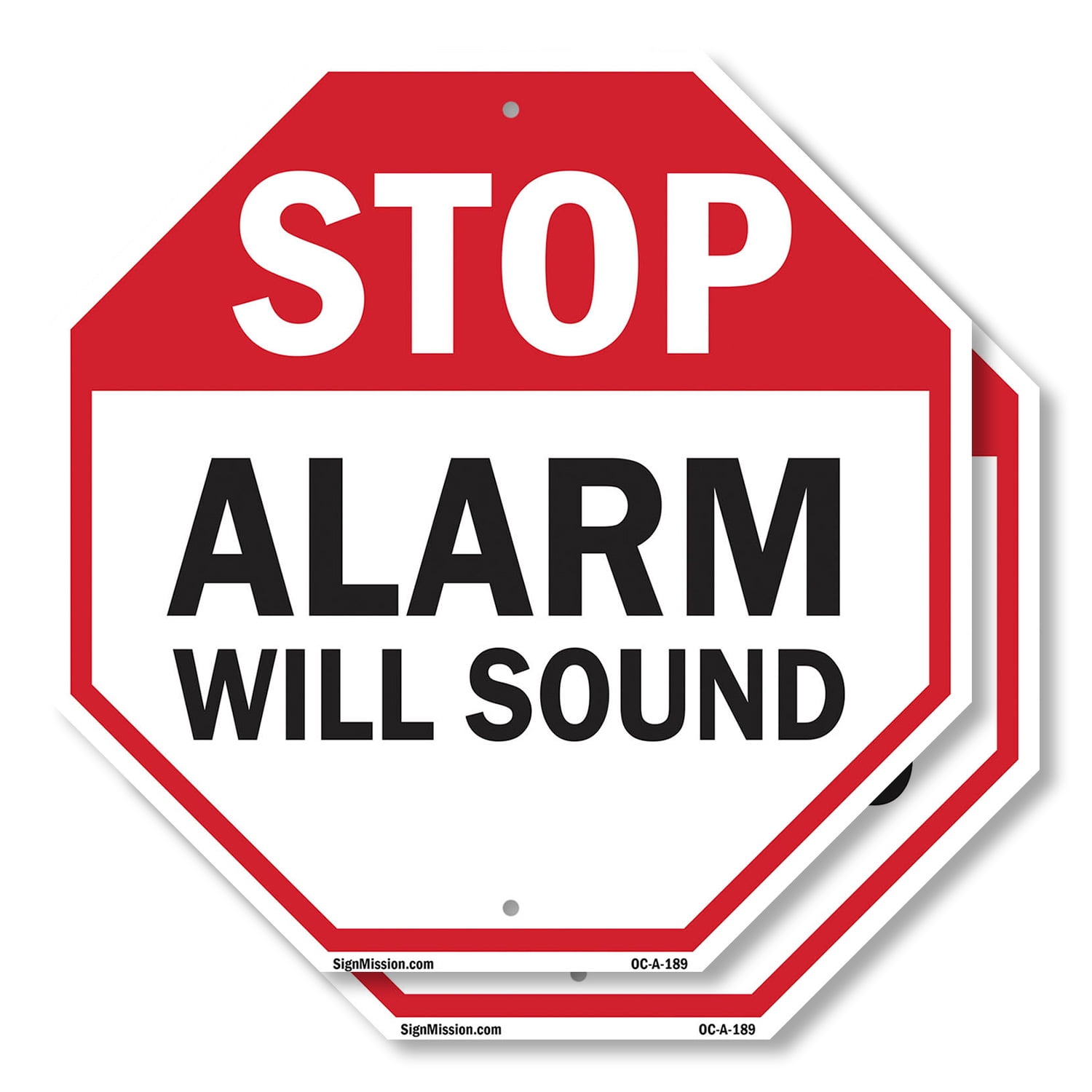 Stop Alarm Will Sound (2 Pack) 6 inch X 6 inch Octagon Plastic Sign