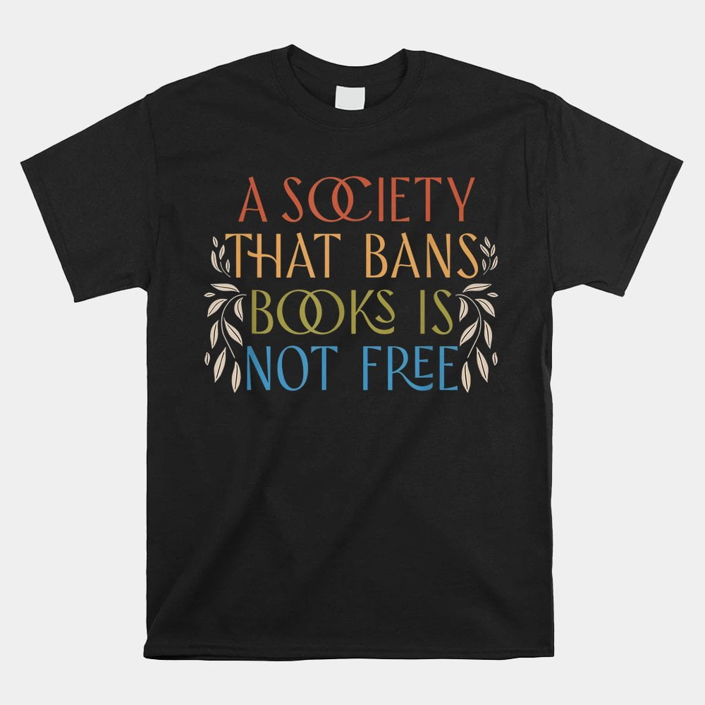 Stop Book Banning Protect Libraries Ban Books Not Bigots Shirt