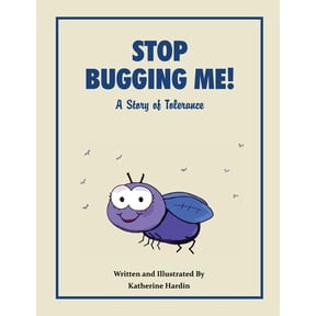 Stop Bugging Me!, (Paperback)