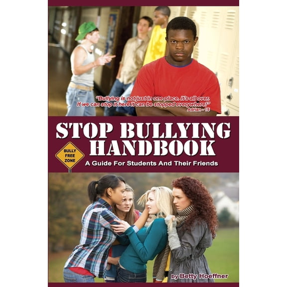 Stop Bullying Handbook: A Guide For Students And Their Friends, (Paperback)