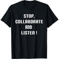 thumbnail image 1 of Stop, Collaborate and LIsten Ice Ice Baby 90's Retro T-shirt, 1 of 3