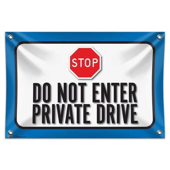Stop Do Not Enter Private Drive 33" (84cm) x 22" (56cm) Mini Vinyl Flag Banner Wall Sign