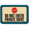 thumbnail image 1 of Stop Do Not Enter Private Drive Sign, 1 of 1