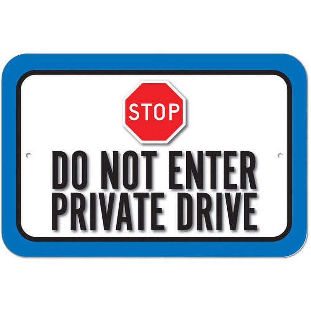 Stop Do Not Enter Private Drive Sign - Walmart.com, image size:1000x1000