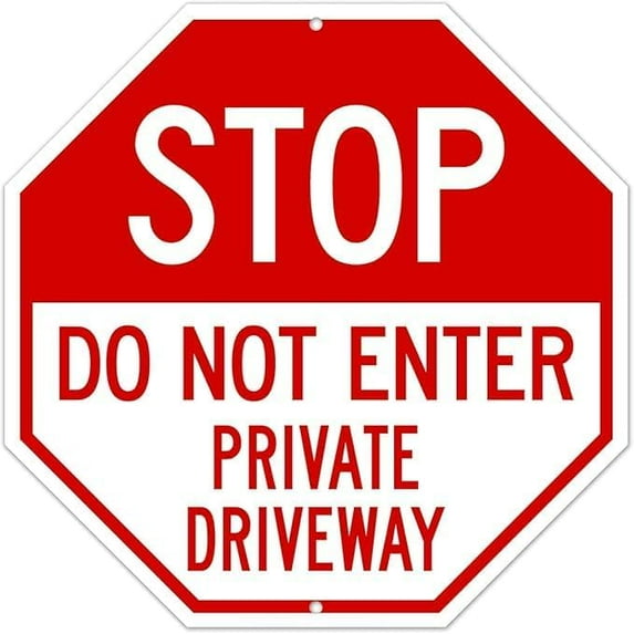 Stop Do Not Enter Private Driveway Sign for Home Outdoor Yard 12 x 12 ...