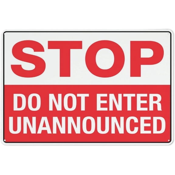 Stop Do Not Enter Unannounced Sign Warning Sticker-Security Sign Outdoor Sign 8"x12"