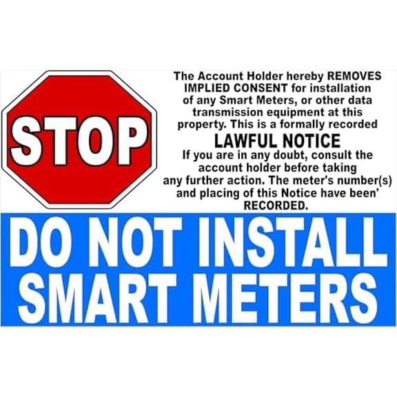 Stop Do Not Install Smart Meters Decal 8"x12"