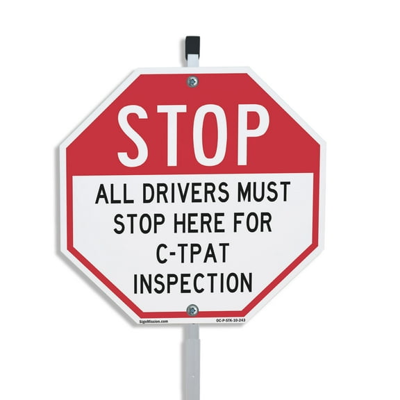 Stop All Drivers Must Stop Here For С-трат Inspection 10 inch X 10 inch Octagon Plastic Sign with Aluminum Mounting Stake Weather Resistant UV Protected for Workplace Private Property