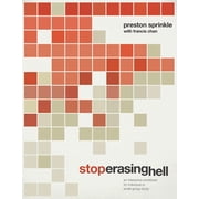 Stop Erasing Hell An Interactive Workbook for Individual or Small-Group Study Paperback
